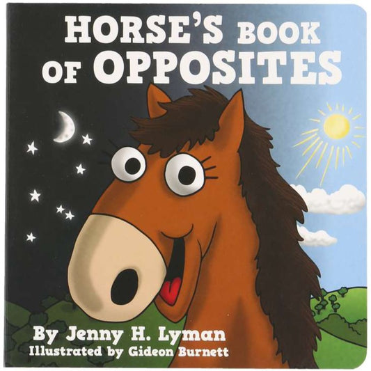 Horse's Book Of Opposites